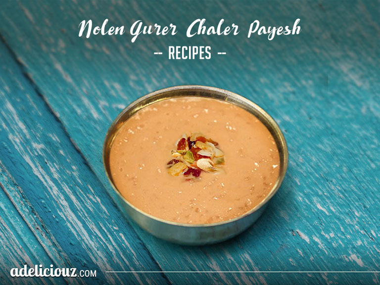 Nolen Gurer Chaler Payesh Recipes